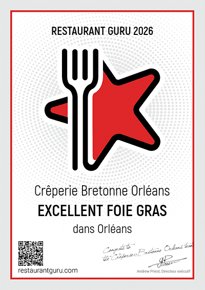 Crêperie Bretonne Orléans - Excellent foie gras à Orléans